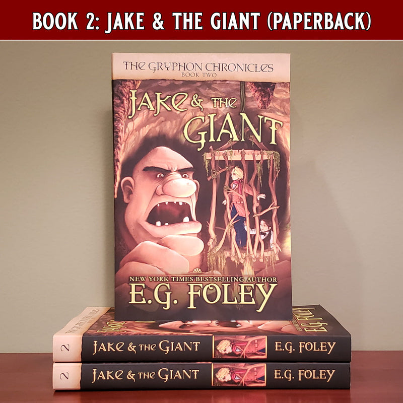Jake & The Giant (The Gryphon Chronicles, Book 2)