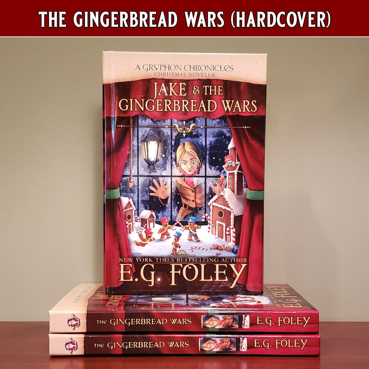 Jake & The Gingerbread Wars (A Gryphon Chronicles Christmas Novella)