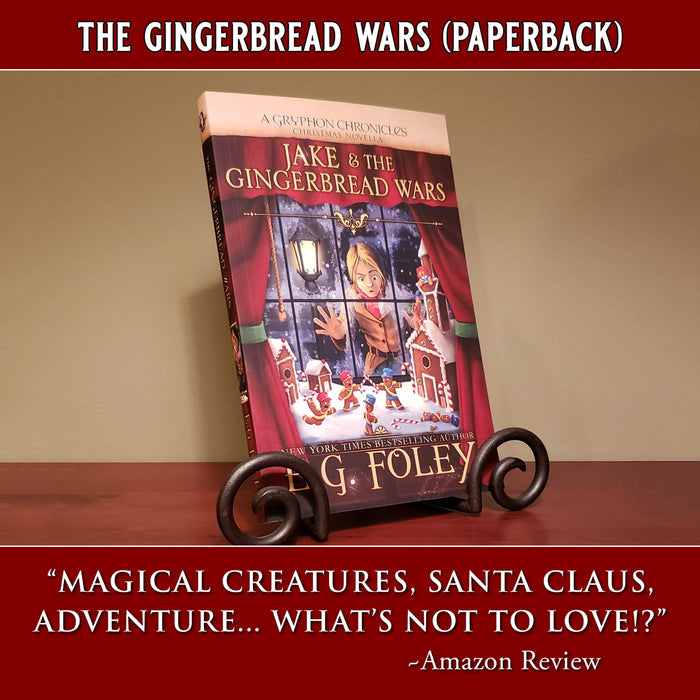 Jake & The Gingerbread Wars (A Gryphon Chronicles Christmas Novella)