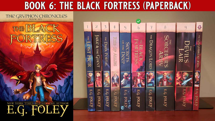 The Black Fortress (The Gryphon Chronicles, Book 6)