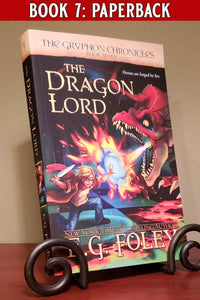 The Dragon Lord (The Gryphon Chronicles, Book 7)