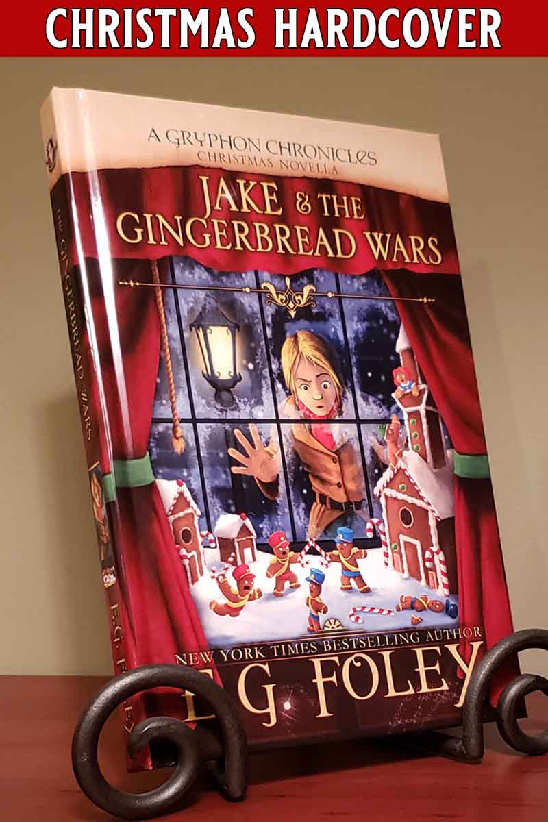 Jake & The Gingerbread Wars (A Gryphon Chronicles Christmas Novella)