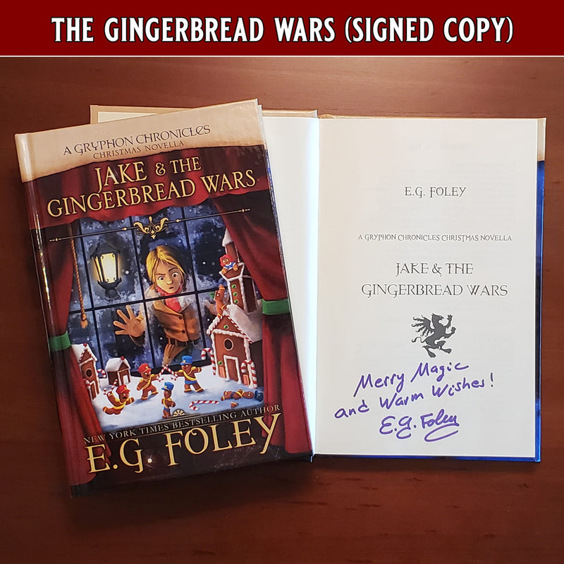 Jake & The Gingerbread Wars (A Gryphon Chronicles Christmas Novella) Autographed Copy