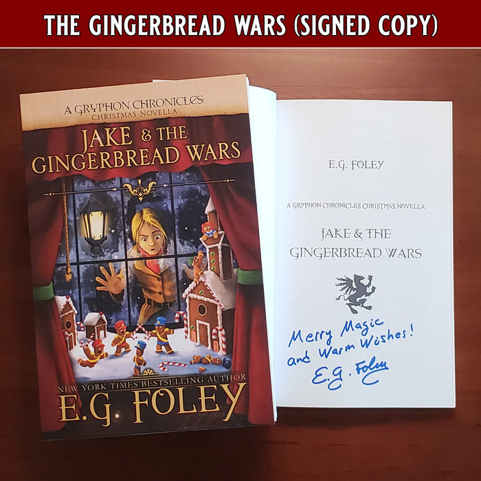 Jake & The Gingerbread Wars (A Gryphon Chronicles Christmas Novella) Autographed Copy
