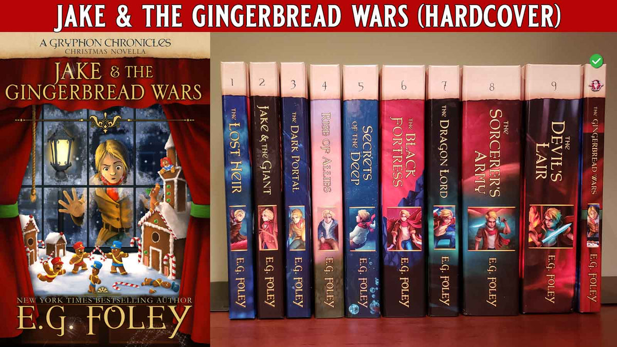 Jake & The Gingerbread Wars (A Gryphon Chronicles Christmas Novella)