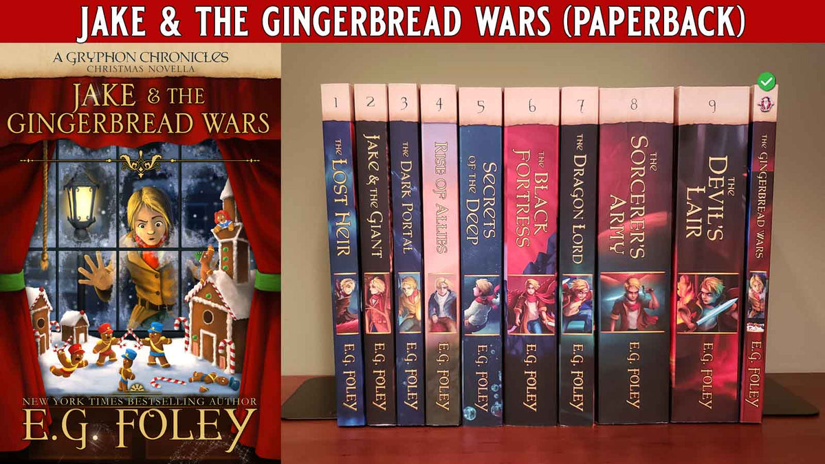 Jake & The Gingerbread Wars (A Gryphon Chronicles Christmas Novella)